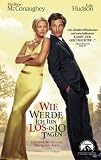 Wie werde ich ihn los - in 10 Tagen? - Kate Hudson
