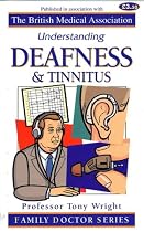 Deafness and Tinnitus (Understanding)