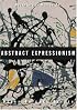 Abstract Expressionism (Movements in Modern Art)