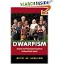 Dwarfism: Medical and Psychosocial Aspects of Profound Short Stature