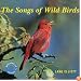 The Songs of Wild Birds