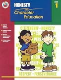 Classroom Helpers Character Education: Honesty, Grade 1 (Character Education (School Specialty))