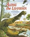 Along the Luangwa: A Story of an African Floodplain (Nature Conservancy Habitat)