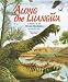 Along the Luangwa: A Story of an African Floodplain (Nature Conservancy Habitat)