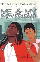 Me and My Boyfriend (Triple Crown Publications Presents)
