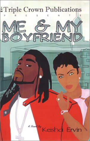 Me and My Boyfriend Triple Crown Publications Presents