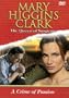 Mary Higgins Clark, a Crime of Passion - Vol. 4