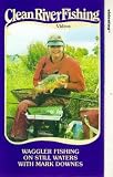 Review Beekay International  / Clean River Fishing - Waggler Fishing On Still Water With Clive Branson