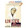 Lovesick Blues: The Life of Hank Williams