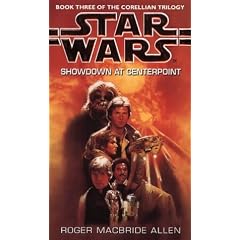 Showdown at Centerpoint (Star Wars Corellian Trilogy)