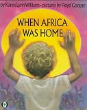 When Africa Was Home (Orchard Paperbacks)
