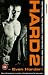VHS : Hard 2 - Even Harder [1990]