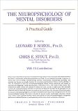 The Neuropsychology of Mental Disorders: A Practical Guide