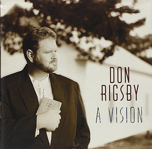 Don Rigsby - A Vision - Zortam Music