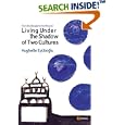 Living under the Shadow of Two Cultures:  From the Steeple to the Minaret