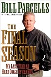 The Final Season: My Last Year as Head Coach in the NFL