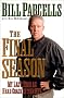 The Final Season: My Last Year as Head Coach in the NFL The Final Season: My Last Year as Head Coach in the NFL