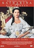 Katharina die Gro�e - Catherine Zeta-Jones
