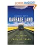 Garbage Land: On the Secret Trail of Trash