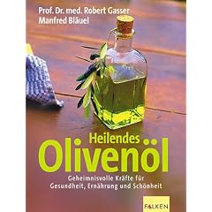 Heilendes Oliven�l