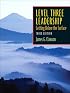 Level Three Leadership (3rd Edition)