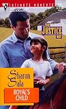 Royal's Child (The Justice Way) (Silhouette Intimate Moments No. 913) (Silhouette Intimate Moments, 913 : the Justice Way)
