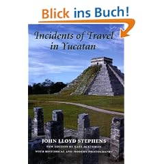 Incidents of Travel in Yucatan