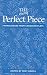 The Perfect Piece: Monologues from Canadian Plays