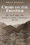 Crisis on the Frontier: The Third Afghan War and the Campaign in Waziristan 1919-20