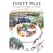 Thirty Miles: A Local Journey in Food