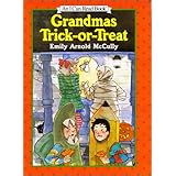 Grandmas Trick-Or-Treat (I Can Read Books)