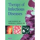 Therapy of Infectious Diseases: A Companion to Infectious Diseases by  Larry M. Baddour and Sherwood Gorbach