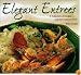 Elegant Entrees: A Collection of Recipes with International Flair