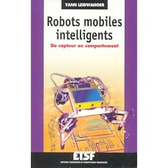 Robots mobiles intelligents : Du capteur au comportement