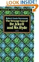 The Strange Case of Dr. Jekyll and Mr. Hyde (Dover Thrift Editions)