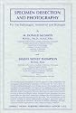 Specimen Dissection and Photography: For the Pathologist, Anatomist and Biologist