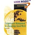 Compensation Management in a Knowledge-Based World (10th Edition)