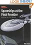 Spaceships at the Final Frontier