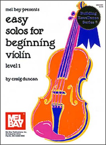 Cover image : Mel Bay Easy Solos for Beginning Violin (Building Excellence Series)