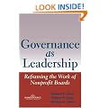 Governance as Leadership: Reframing the Work of Nonprofit Boards