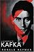 K: A Biography of Kafka