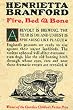 Fire, Bed and Bone