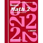Saxon Math 2: An Incremental Development (Workbook and Fact Cards) by Nancy Larson