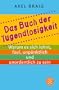 Das Buch der Tugendlosigkeit