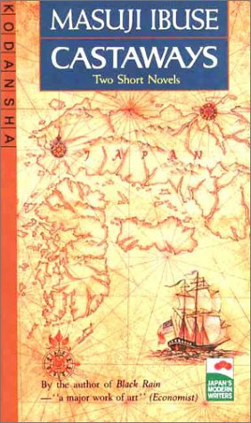 CASTAWAYS paperback―Two Short Novels (Japan's Modern Writers)