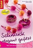 Schmuck elegant gefilzt, m. Filznadel - Martina H�fner-Ke�ler