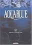 Aquablue, tome 3 : Le M�gophias (Edition anniversaire)