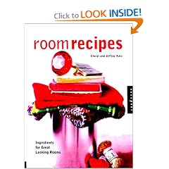Room Recipes: Ingredients for Great Looking Rooms