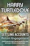 Settling Accounts  Return Engagement (Settling Accounts Trilogy)