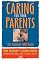 Caring for your Parents : The Complete AARP Guide (AARP)